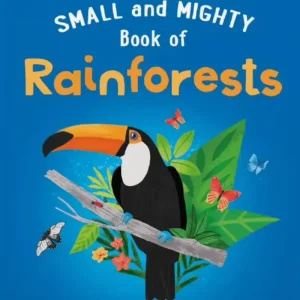 Books Small and Mighty Book - Rainforest> Literacy Corner
