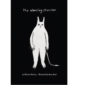 Books The Wanting Monster> Literacy Corner